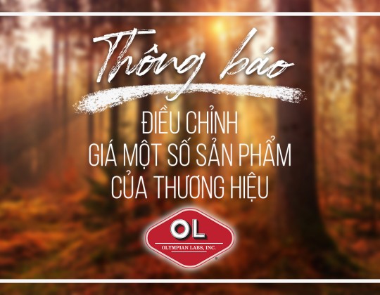 THÔNG BÁO: Điều chỉnh giá một số sản phẩm của thương hiệu Olympian Labs